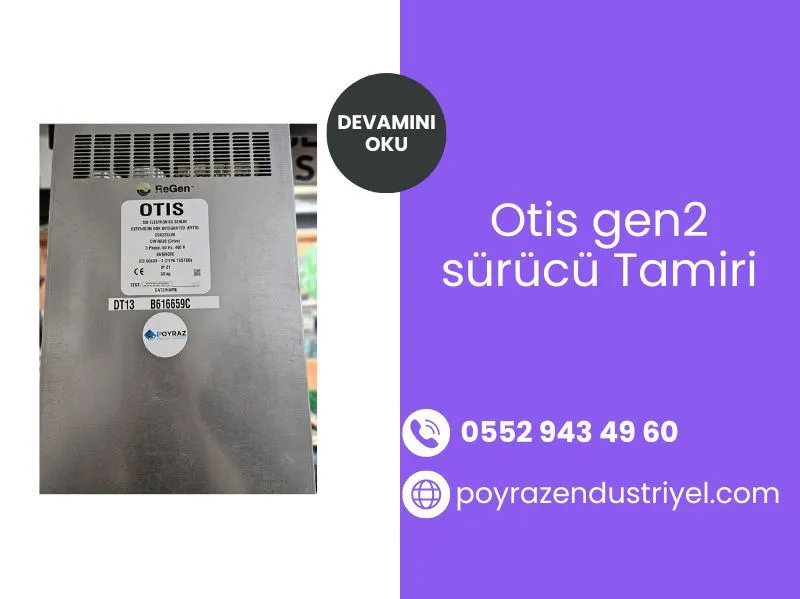 Otis Gen2 Sürücü Tamiri